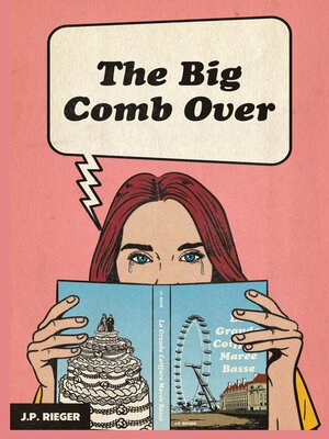 cover image of The Big Comb Over